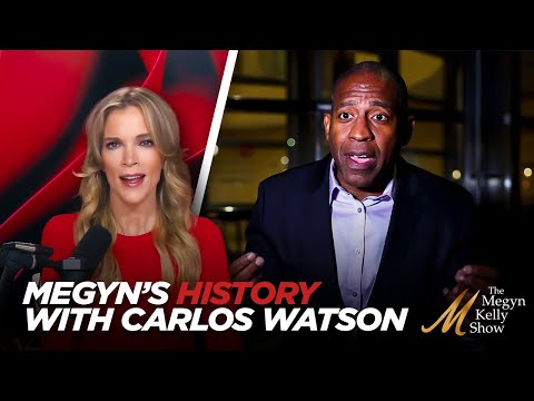 Megyn Kelly Reveals Shocking Truth About Carlos Watson's 2020 Shift