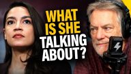 WHAT?! - AOC Just Went Full-Blown IDIOT MODE on a Leftist Podcast 🤡