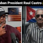 Former Cuban President Raul Castro INDICTED Over 1996 Incident!