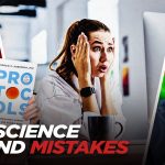 The Science Behind Why Making Mistakes Helps You