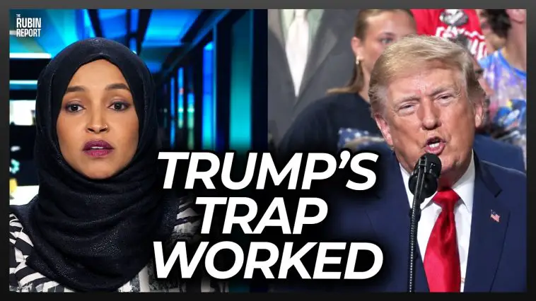 Dems Reaction to Ilhan Omar Raid Proves That Trump’s Trap Worked