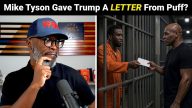 Did Mike Tyson Deliver Trump A LETTER From Puff About A Pardon?